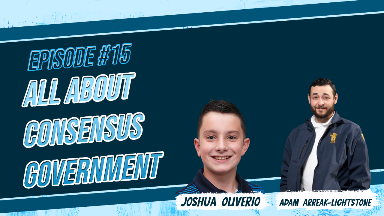 Episode 15: All About Consensus Government
