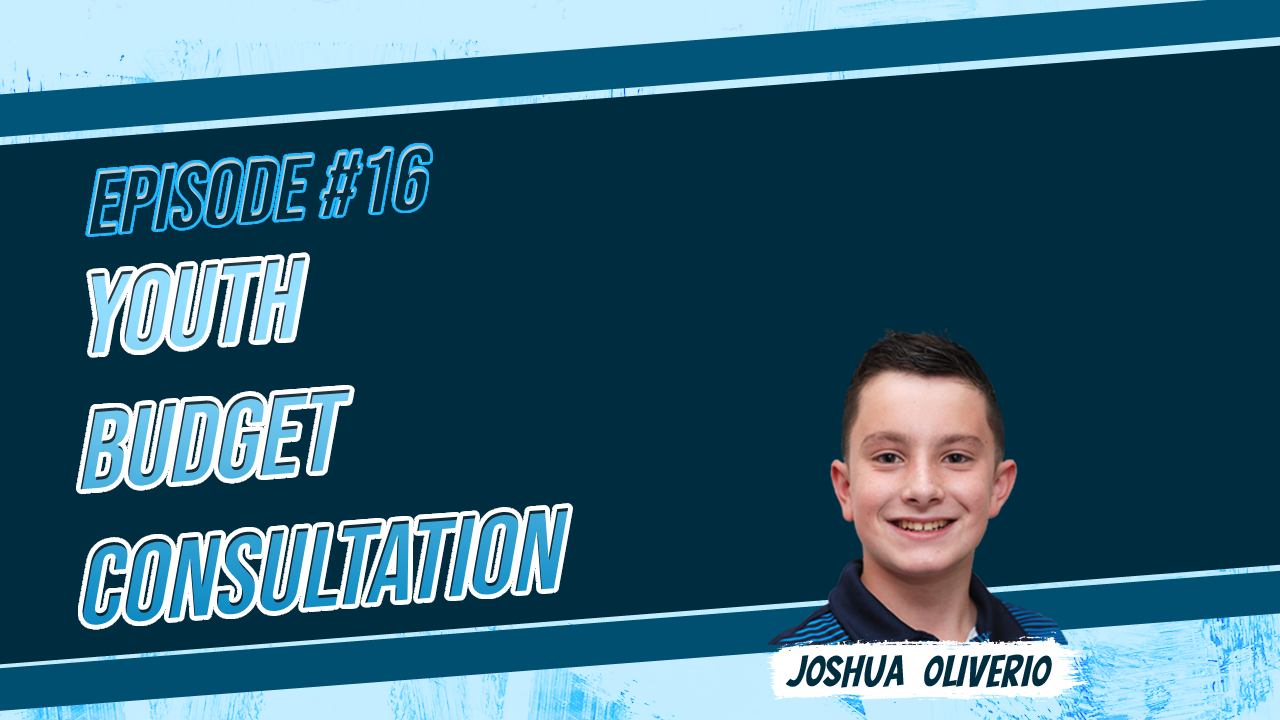Episode 16: Youth Budget Consultation
