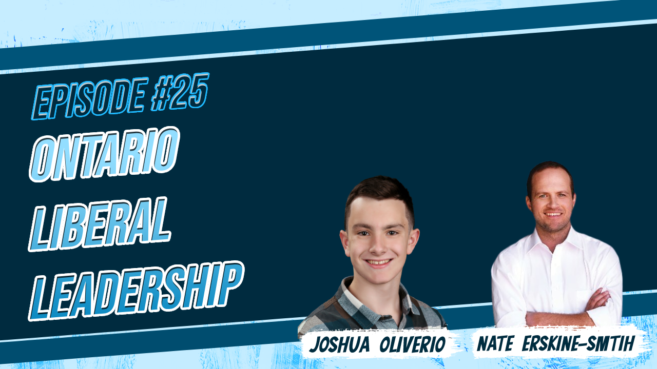 Episode 25: Renewal for the Ontario Liberals? | One on One with Nathaniel Erskine-Smith