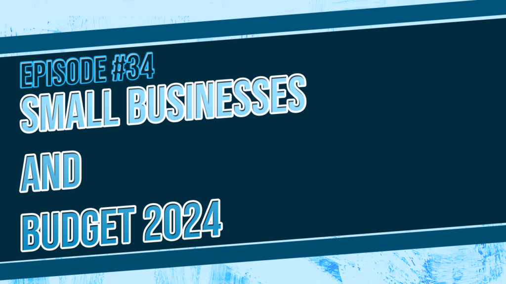 Episode 34: Business Budget Debrief